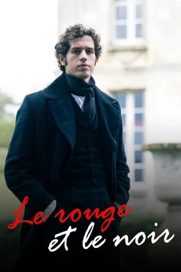 Le Rouge et le Noir - Saison 1